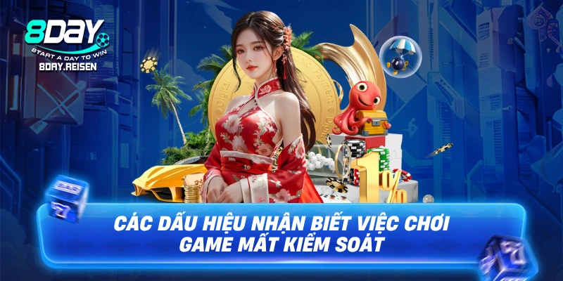 Các dấu hiệu nhận biết việc chơi game mất kiểm soát