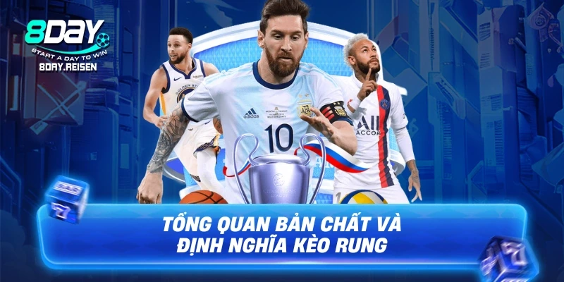 Tổng quan bản chất và định nghĩa kèo rung
