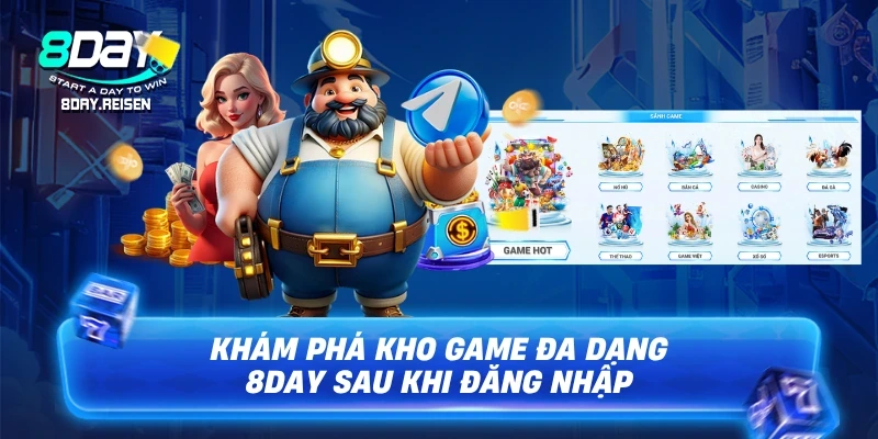 Khám phá kho game đa dạng 8Day sau khi đăng nhập