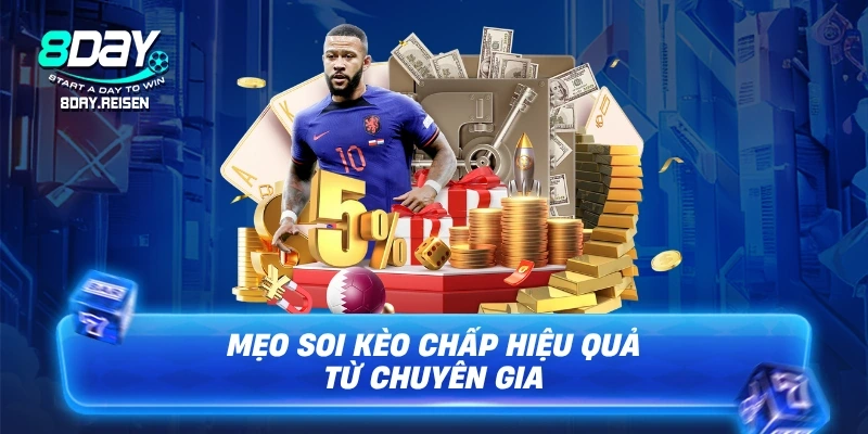 Mẹo soi kèo chấp hiệu quả từ chuyên gia