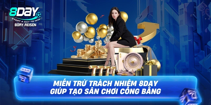 Miễn trừ trách nhiệm giúp tạo sân chơi công bằng